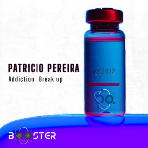 PATRICIO PEREIRA - Addiction_Break up